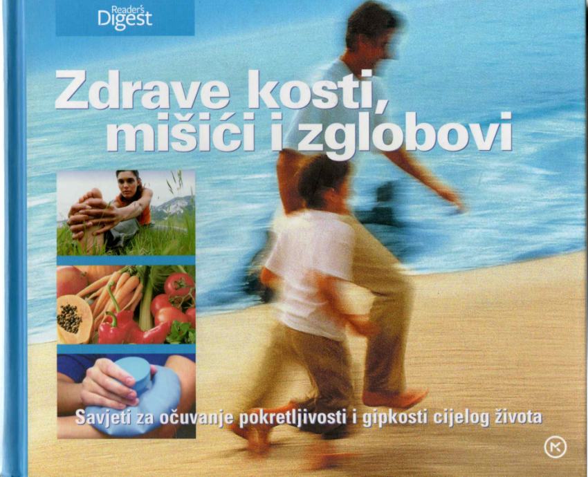 ZDRAVE KOSTI, MIŠIĆI I ZGLOBOVI