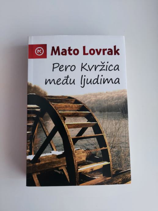 Knjiga - Mato Lovrak "Pero Kvržica među ljudima"