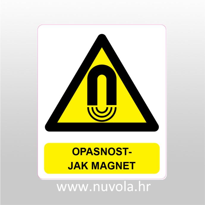 Naljepnica, znak, oznaka - Opasnost – jak magnet