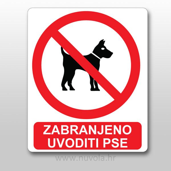 Naljepnica, znak, oznaka - Zabranjeno uvoditi pse