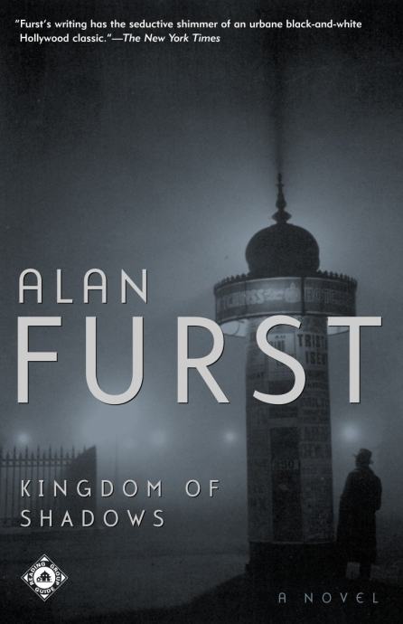 Alan Furst: Kingdom of Shadows