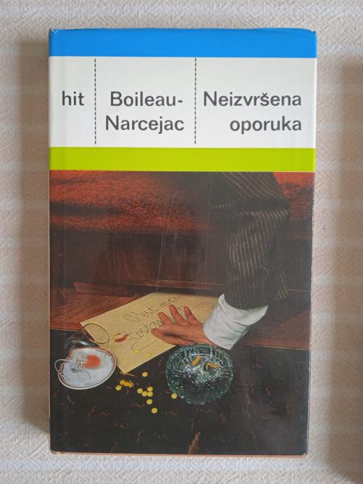 BOILEAU-NARCEJAC NEIZVRŠENA OPORUKA