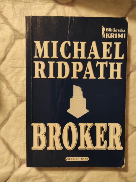 Broker - Michael Ridpath