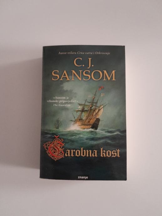 C. J. SANSOM : ČAROBNA  KOST