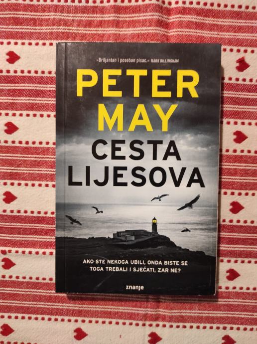 CESTA LIJESOVA – Peter May