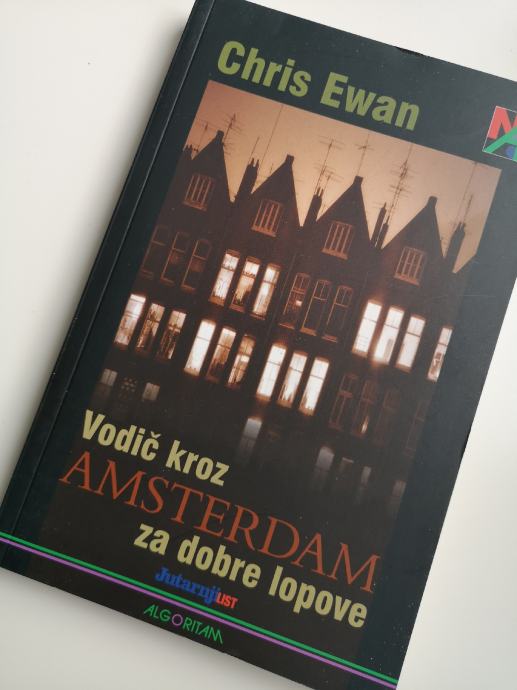 Chris Ewan: Vodič kroz Amsterdam za dobre lopove