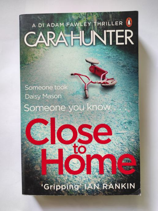 Close to Home - Cara Hunter