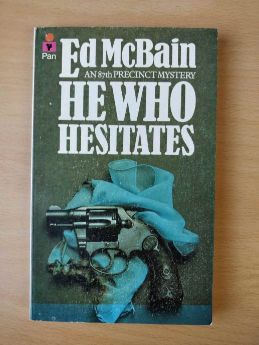 Ed McBain - He Who Hesitates