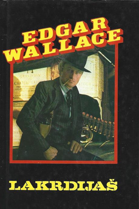 Edgar Wallace - Lakrdijaš