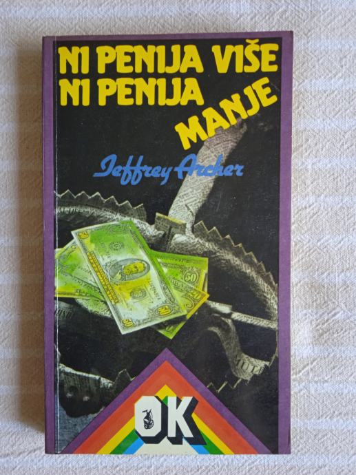 J.Archer NI PENIJA VISE NI PENIJA MANJE