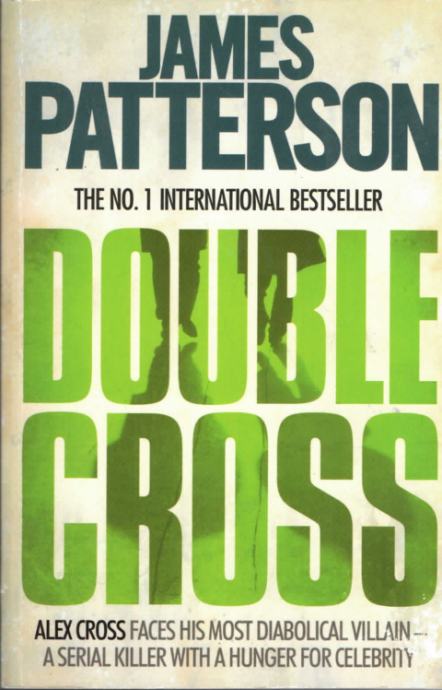 James Patterson: Double Cross (Alex Cross)