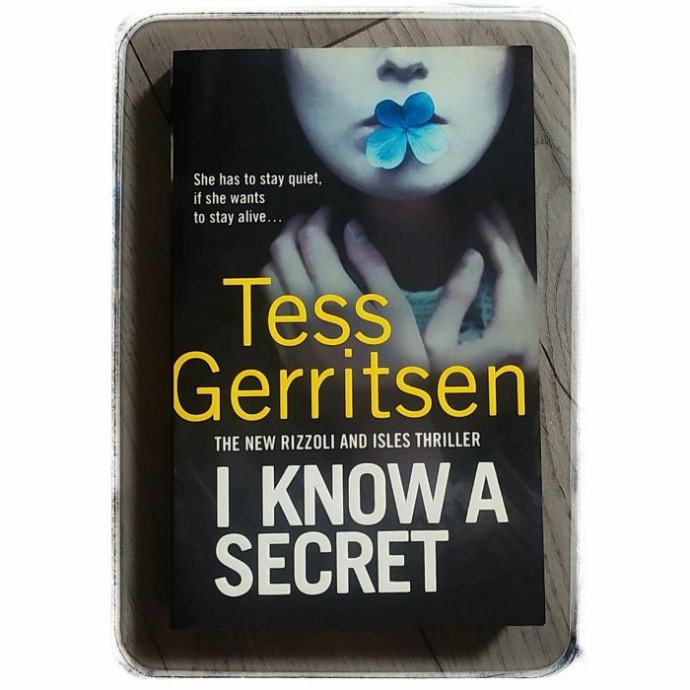 I Know A Secret Tess Gerritsen