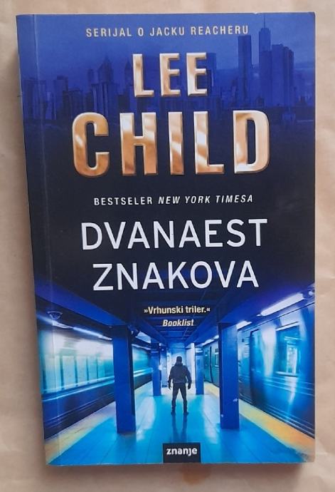 LEE CHILD...DVANAEST ZNAKOVA