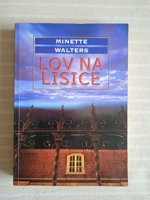 Minette Walters LOV NA LISICE