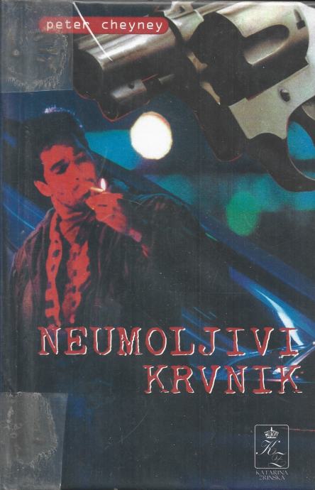 Peter Cheyney - Neumoljivi krvnik