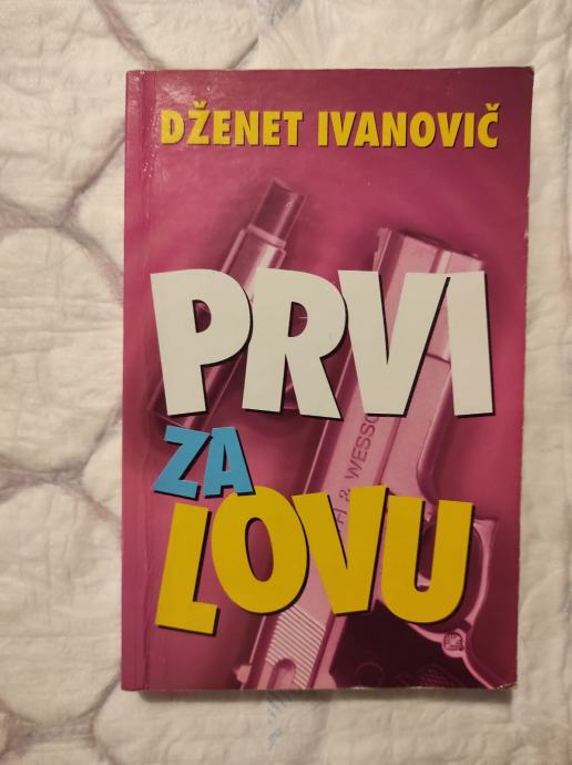 Prvi za lovu - Dženet Ivanovič