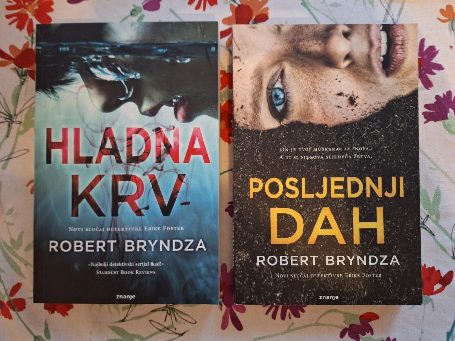 Robert Bryndza: veći format - Hladna krv i Posljednji dah