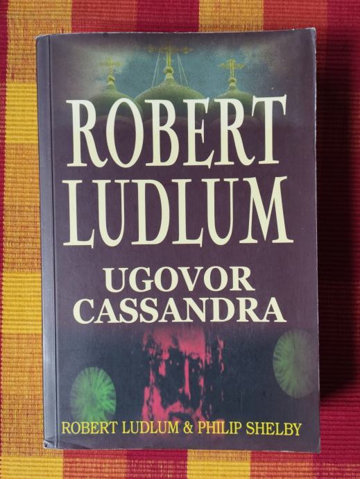 Robert Ludlum - Ugovor Cassandra