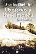 UBOJSTVO U HAZELMOORU, Agatha Christie