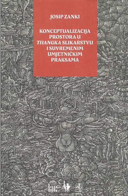 KONCEPTUALIZACIJA PROSTORA U THANGKA SLIKARSTVU - Josip Zanki