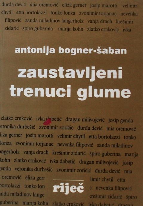 ZAUSTAVLJENI TRENUCI GLUME Antonija Bogner Šaban