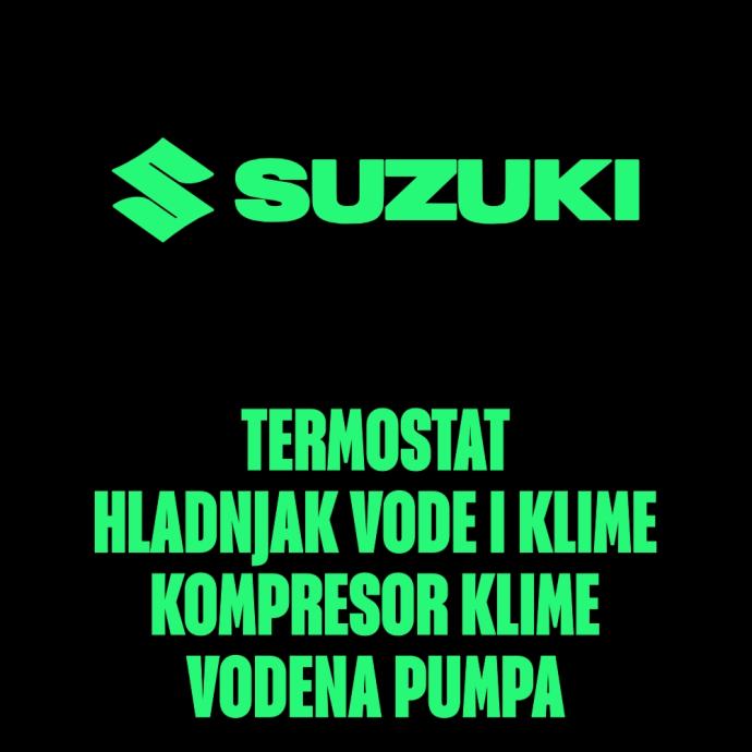 SUZUKI HLADNJAK VODE I KLIME, KOMPRESOR, TERMOSTAT, VODENA PUMPA