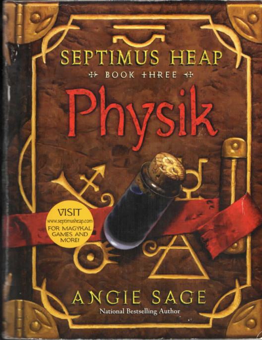 Angie Sage: Septimus Heap 3, Physik