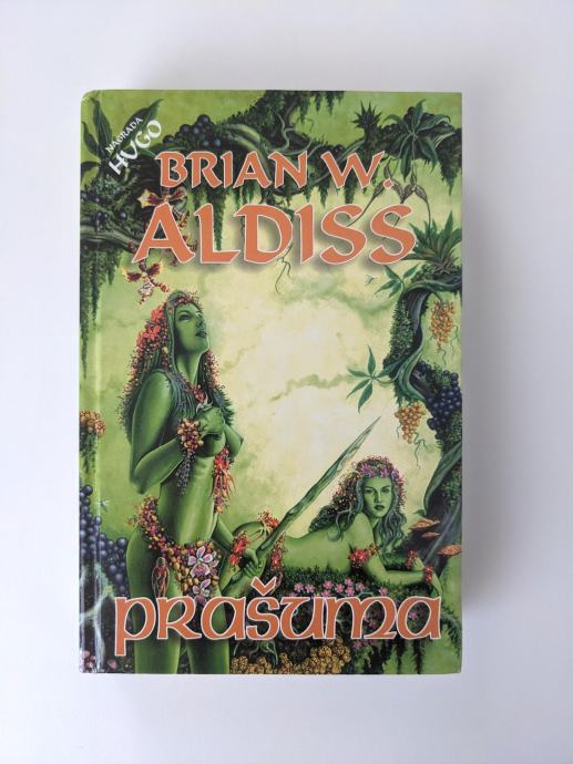 Brian W. Aldiss: Prašuma