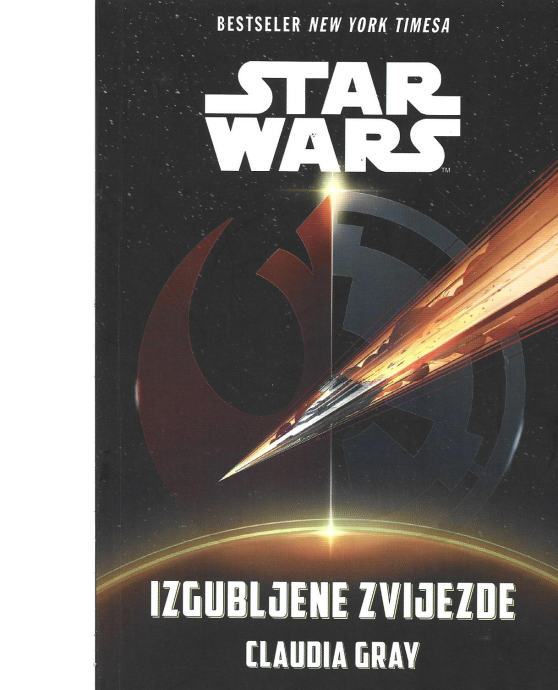 Claudia Gray: STAR WARS - Izgubljene zvijezde