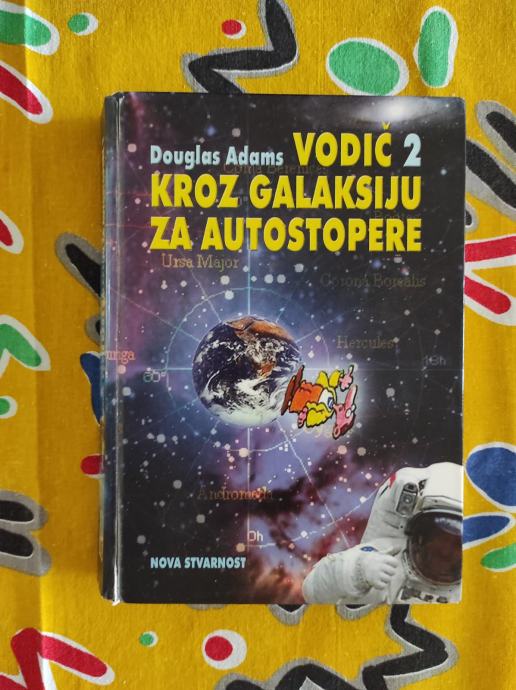 Douglas Adams VODIČ KROZ GALAKSIJU ZA AUTOSTOPERE 2 tvrdi uvez