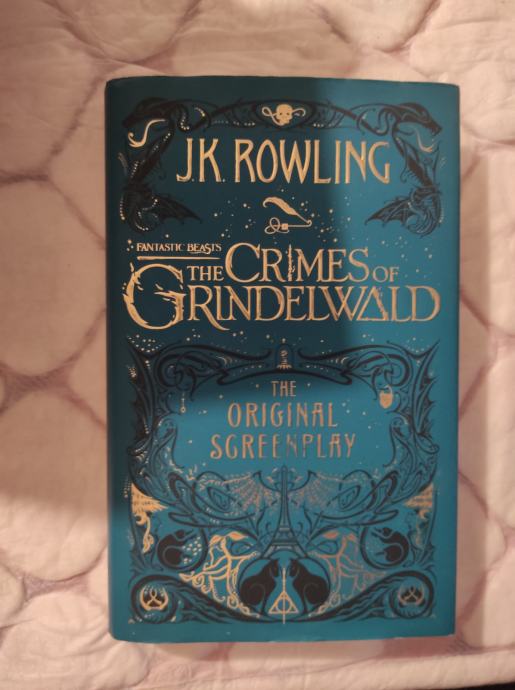 Fantastic Beasts: The Crimes of Grindelwald J.K. Rowling