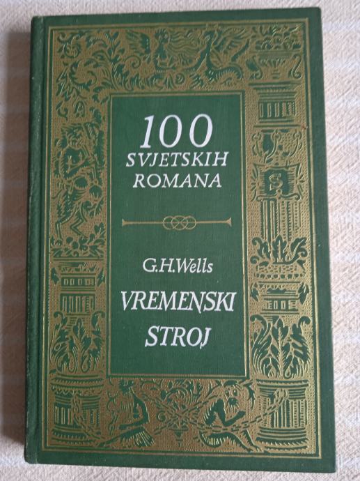 G.H.WELLS VREMENSKI STROJ  100 svjetskih romana