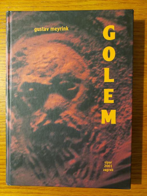 GOLEM - Gustav MEYRINK / Prijevod : Mladen UDILJAK