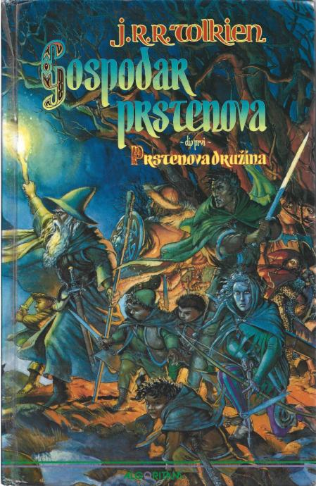 GOSPODAR PRSTENOVA prvi dio - PRSTENOVA DRUŽINA - J. R. R. Tolkien