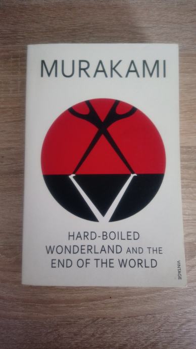 Haruki Murakami - Hard Boild Wonderland And The End Of The World