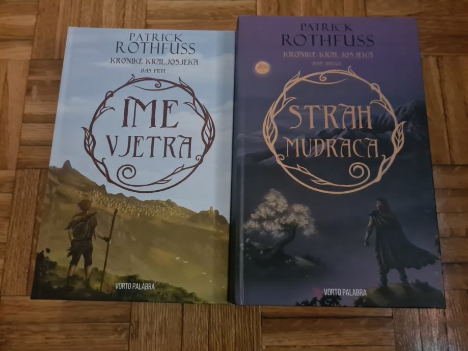 KRONIKE KRALJOSJEKA : IME VJETRA - STRAH MUDRACA - Patrick Rothfuss