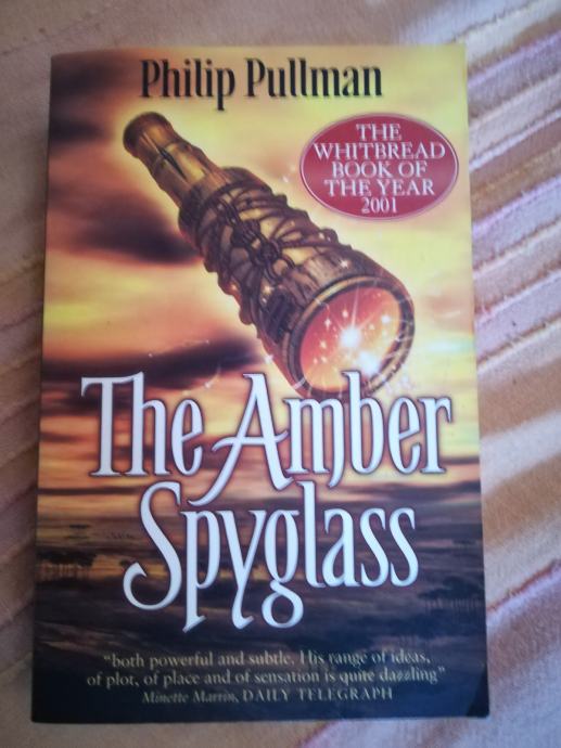 Philip Pullman * The amber spyglass