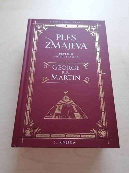 Pjesma leda i vatre 5 - Ples zmajeva George R.R. Martin