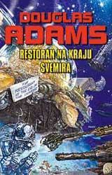 RESTORAN NA KRAJU SVEMIRA, Douglas Adams