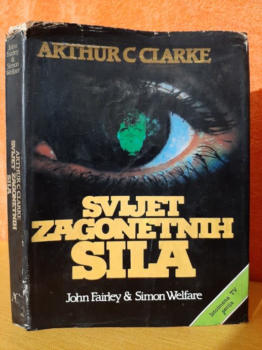 Svijet zagonetnih sila - Arthur C. Clarke